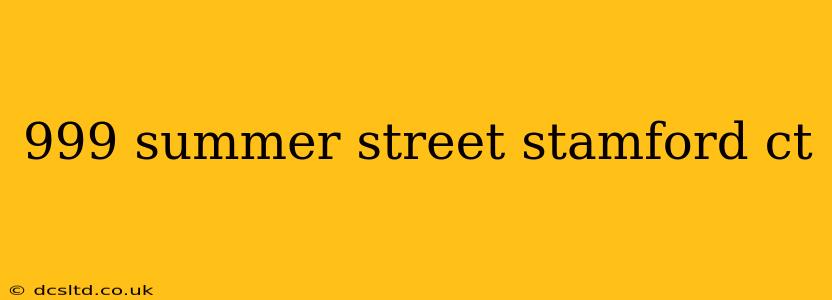 999 summer street stamford ct