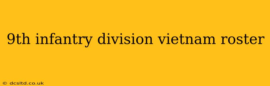 9th infantry division vietnam roster