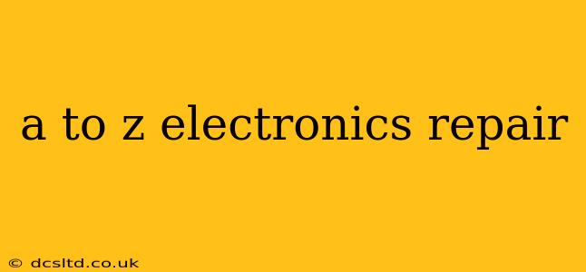 a to z electronics repair
