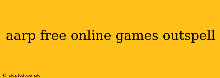 aarp free online games outspell