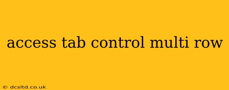 access tab control multi row