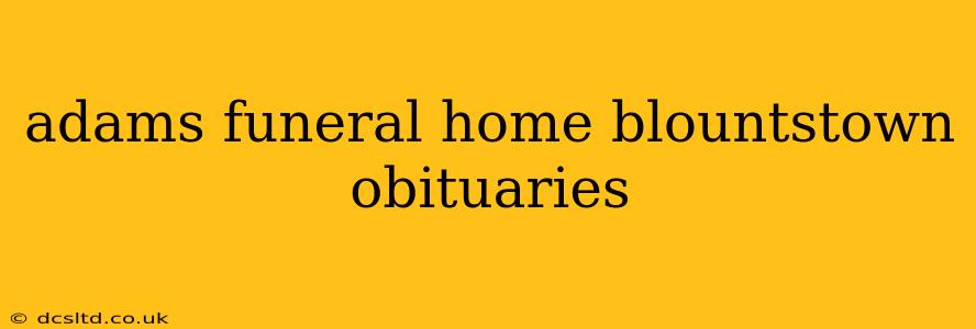 adams funeral home blountstown obituaries