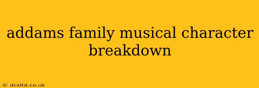 addams family musical character breakdown