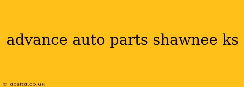 advance auto parts shawnee ks