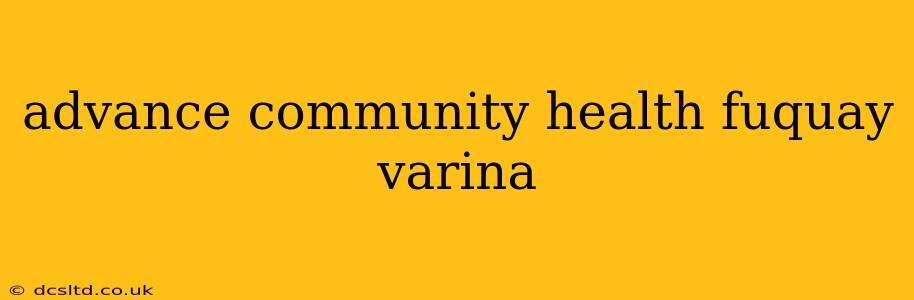 advance community health fuquay varina
