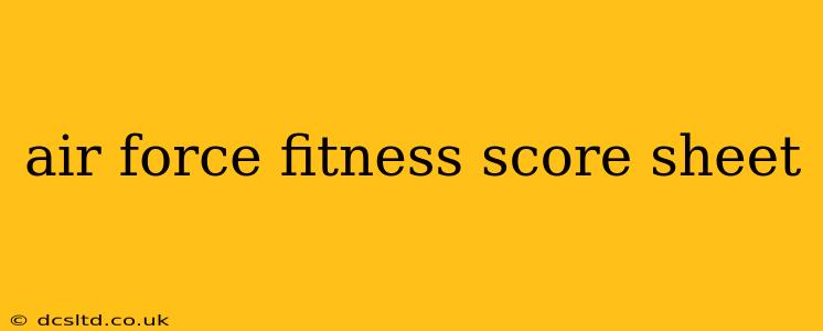 air force fitness score sheet