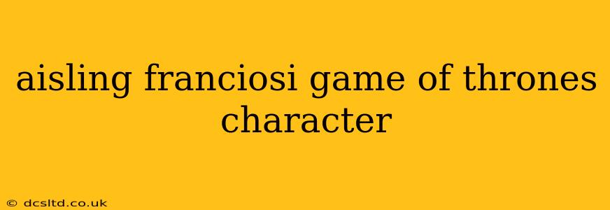 aisling franciosi game of thrones character