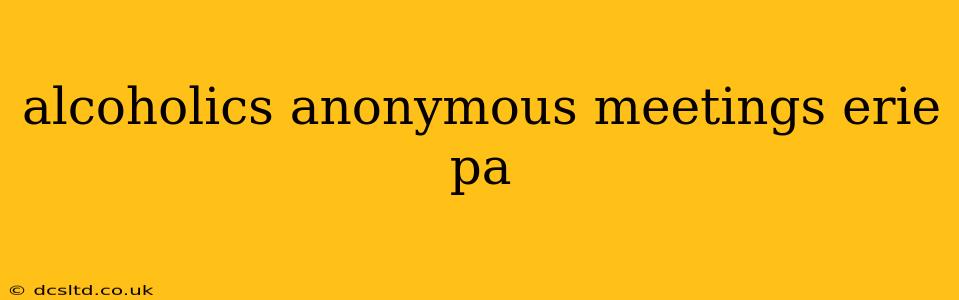 alcoholics anonymous meetings erie pa