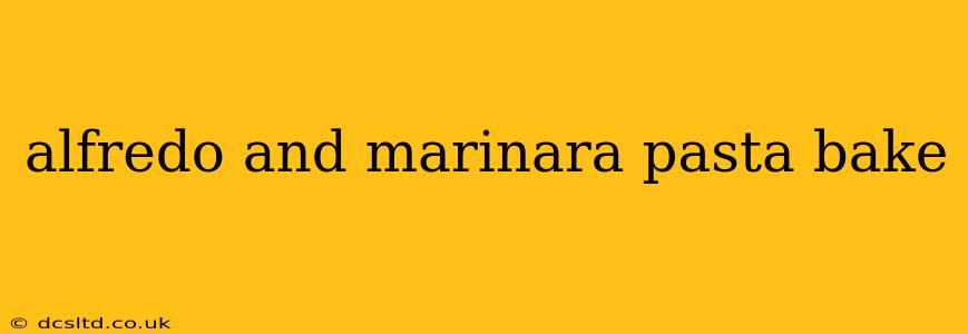 alfredo and marinara pasta bake