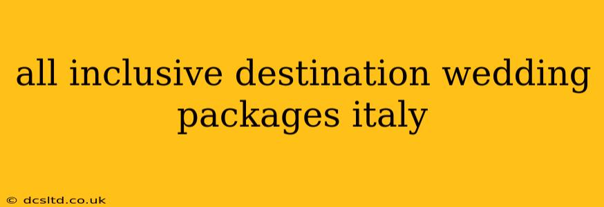 all inclusive destination wedding packages italy