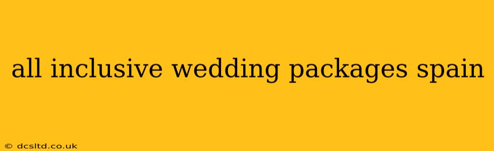 all inclusive wedding packages spain