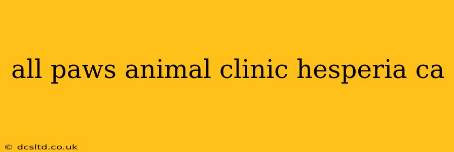 all paws animal clinic hesperia ca