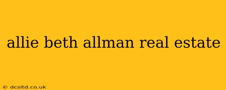allie beth allman real estate
