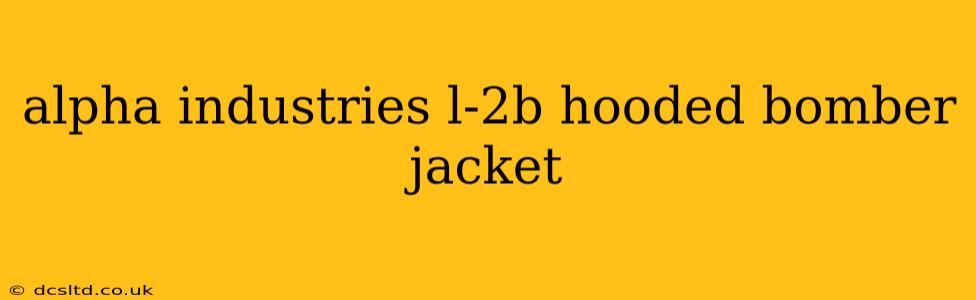 alpha industries l-2b hooded bomber jacket