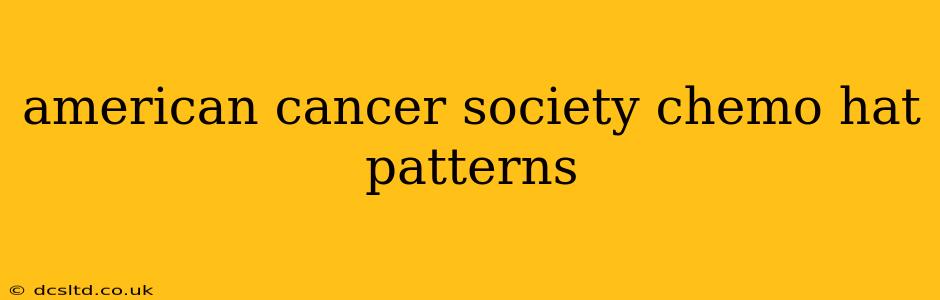 american cancer society chemo hat patterns