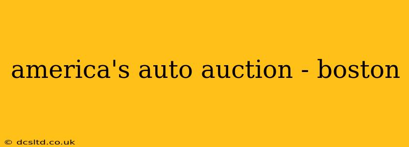 america's auto auction - boston