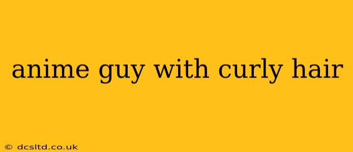 anime guy with curly hair