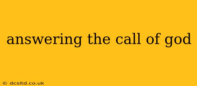 answering the call of god