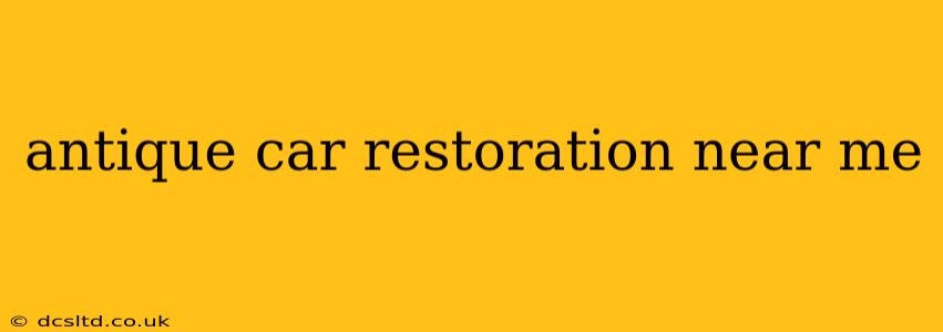 antique car restoration near me