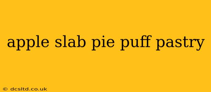 apple slab pie puff pastry