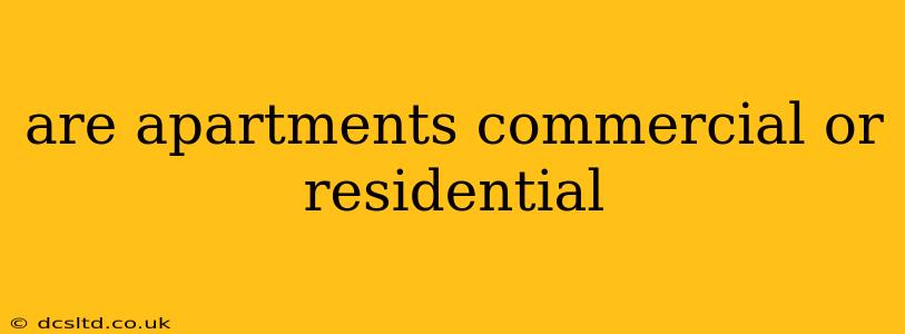 are apartments commercial or residential