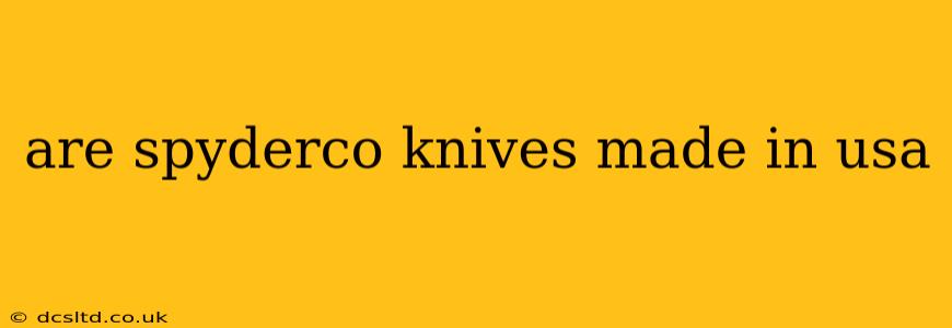 are spyderco knives made in usa