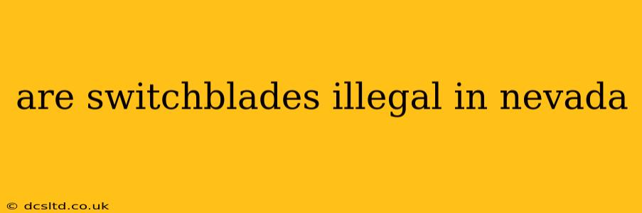 are switchblades illegal in nevada
