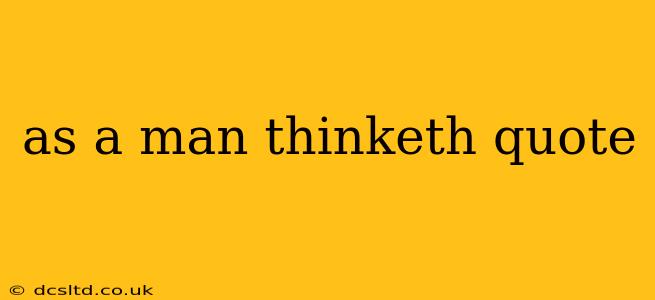 as a man thinketh quote