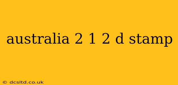 australia 2 1 2 d stamp