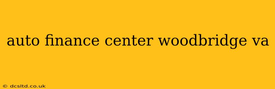 auto finance center woodbridge va