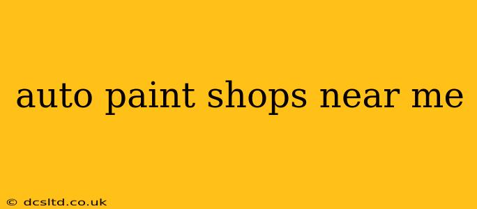 auto paint shops near me