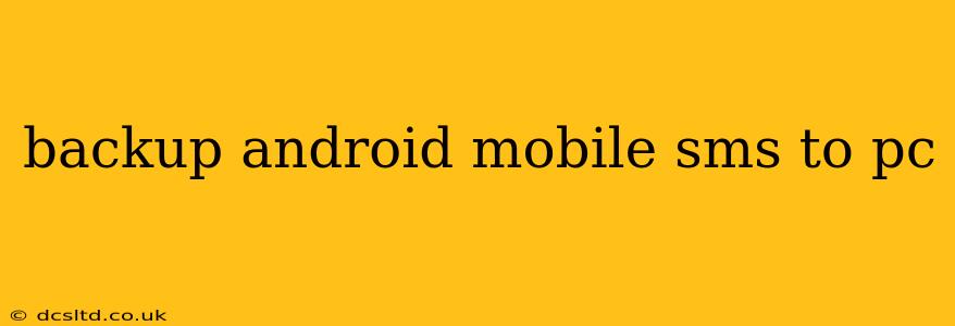backup android mobile sms to pc
