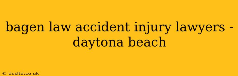 bagen law accident injury lawyers - daytona beach
