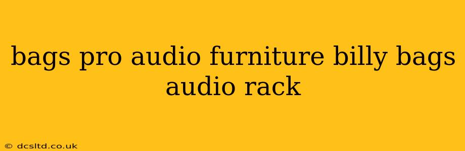 bags pro audio furniture billy bags audio rack