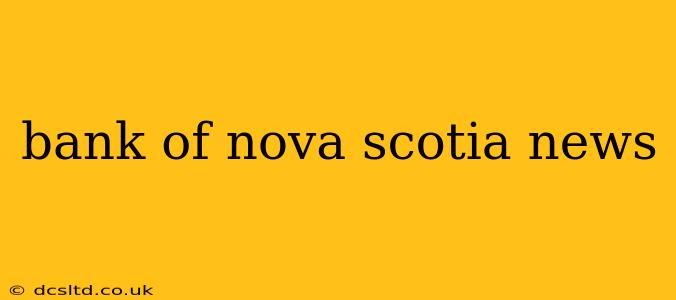 bank of nova scotia news