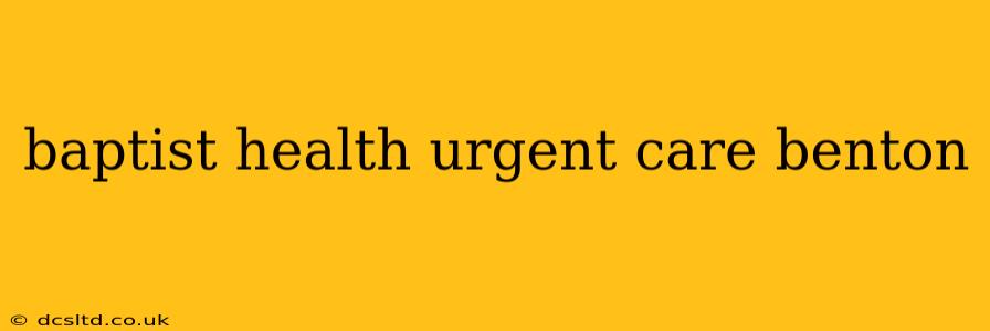 baptist health urgent care benton