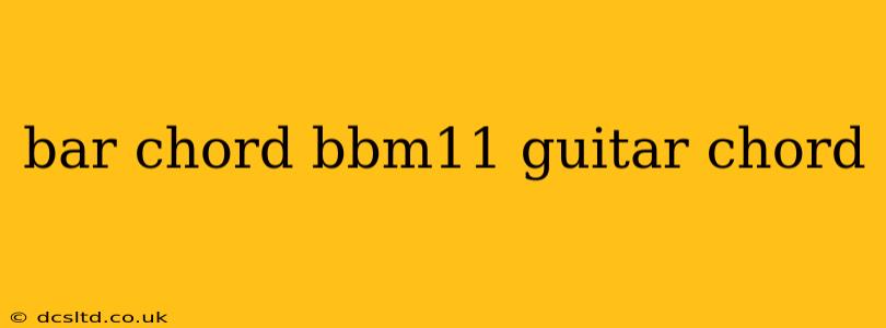 bar chord bbm11 guitar chord