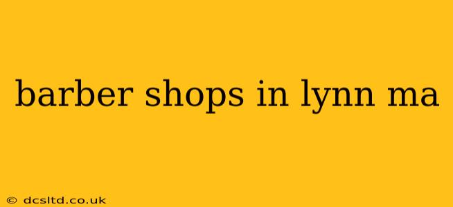 barber shops in lynn ma