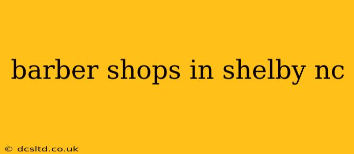 barber shops in shelby nc