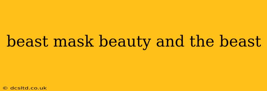 beast mask beauty and the beast