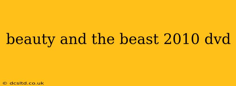 beauty and the beast 2010 dvd