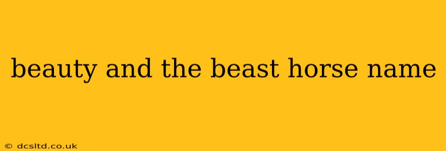 beauty and the beast horse name