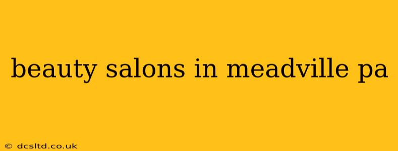 beauty salons in meadville pa