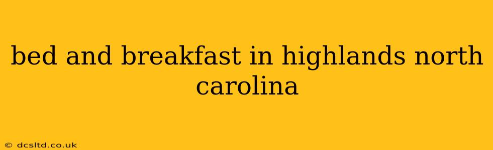 bed and breakfast in highlands north carolina
