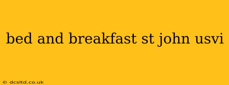 bed and breakfast st john usvi