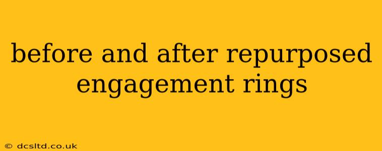 before and after repurposed engagement rings