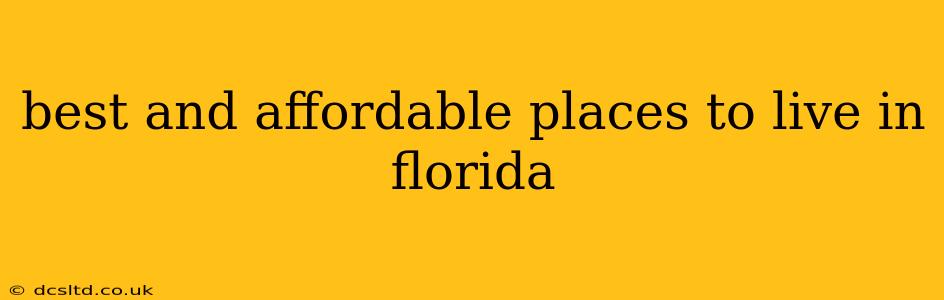 best and affordable places to live in florida