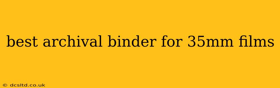 best archival binder for 35mm films