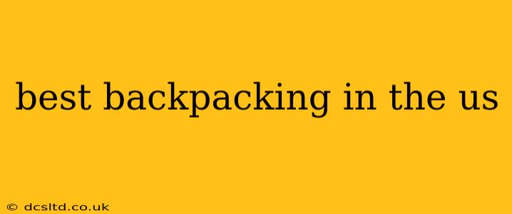 best backpacking in the us