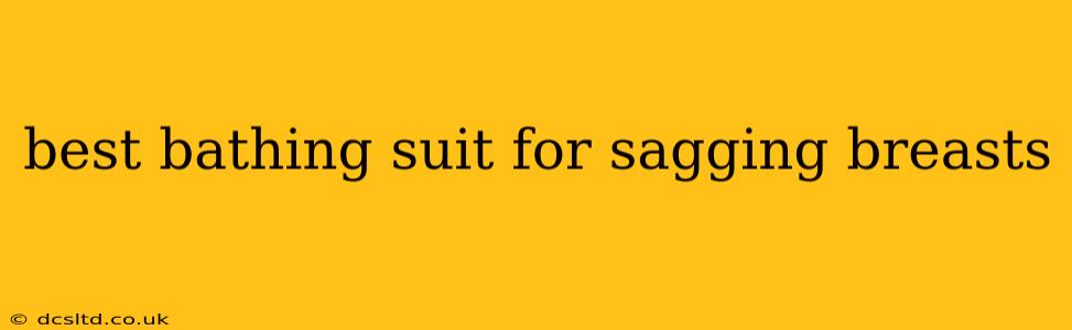 best bathing suit for sagging breasts